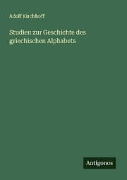Cover von Studien zur Geschichte des griechischen Alphabets