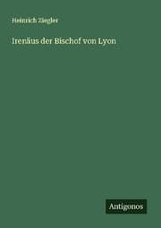 Cover von Irenäus der Bischof von Lyon