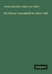 Cover von Die Wiener Journalistik im Jahre 1848
