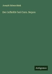 Cover von Der Infinitiv bei Corn. Nepos
