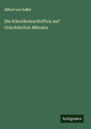 Cover von Die Künstlerinschriften auf Griechischen Münzen