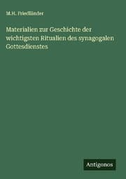 Cover von Materialien zur Geschichte der wichtigsten Ritualien des synagogalen Gottesdienstes