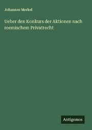 Cover von Ueber den Konkurs der Aktionen nach roemischem Privatrecht