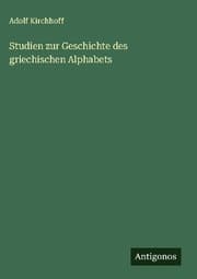 Cover von Studien zur Geschichte des griechischen Alphabets