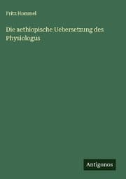 Cover von Die aethiopische Uebersetzung des Physiologus
