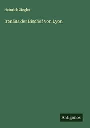 Cover von Irenäus der Bischof von Lyon