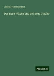 Cover von Das neue Wissen und der neue Glaube