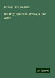 Cover von Der Doge Candiano: Drama in fünf Acten
