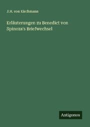 Cover von Erläuterungen zu Benedict von Spinoza's Briefwechsel