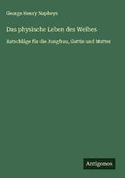 Cover von Das physische Leben des Weibes