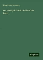 Cover von Der ideengehalt des Goethe'schen Faust