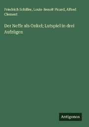 Cover von Der Neffe als Onkel; Lutspiel in drei Aufzügen
