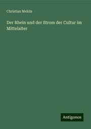 Cover von Der Rhein und der Strom der Cultur im Mittelalter