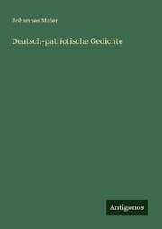 Cover von Deutsch-patriotische Gedichte