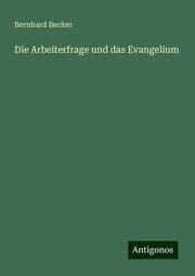 Cover von Die Arbeiterfrage und das Evangelium