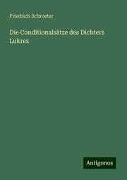 Cover von Die Conditionalsätze des Dichters Lukrez