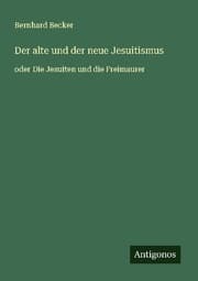 Cover von Der alte und der neue Jesuitismus