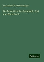 Cover von Die Barea-Sprache; Grammatik, Text und Wörterbuch