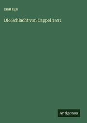 Cover von Die Schlacht von Cappel 1531