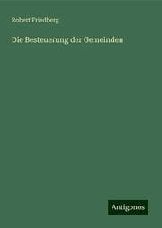 Cover von Die Besteuerung der Gemeinden