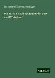 Cover von Die Barea-Sprache; Grammatik, Text und Wörterbuch