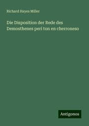 Cover von Die Disposition der Rede des Demosthenes peri ton en cherroneso