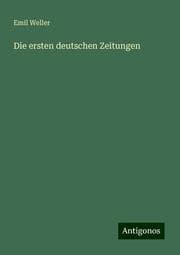 Cover von Die ersten deutschen Zeitungen