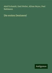 Cover von Die ersten Dentseen!
