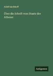 Cover von Über die Schrift vom Staate der Athener