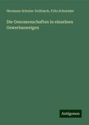 Cover von Die Genossenschaften in einzelnen Gewerbszweigen
