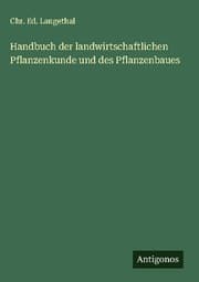 Cover von Handbuch der landwirtschaftlichen Pflanzenkunde und des Pflanzenbaues