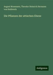 Cover von Die Pflanzen der attischen Ebene