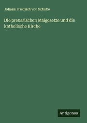 Cover von Die preussischen Maigesetze und die katholische Kirche