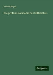 Cover von Die profane Komoedie des Mittelalters