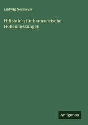 Cover von Hilfstafeln für barometrische Höhenmessungen