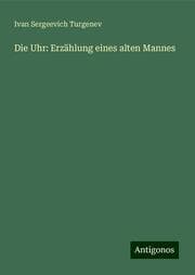 Cover von Die Uhr: Erzählung eines alten Mannes