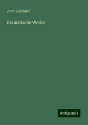 Cover von Dramatische Werke