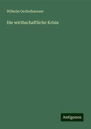 Cover von Die wirthschaftliche Krisis