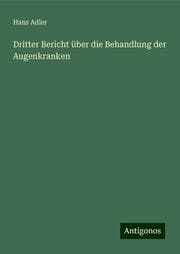 Cover von Dritter Bericht über die Behandlung der Augenkranken