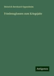 Cover von Friedensglossen zum Kriegsjahr