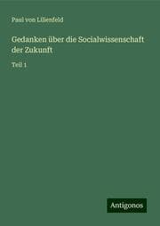 Cover von Gedanken über die Socialwissenschaft der Zukunft