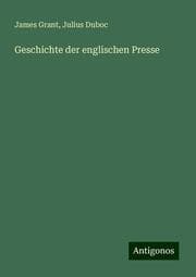 Cover von Geschichte der englischen Presse