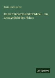 Cover von Ueber Tandarois und Flordibel - Ein Artusgedicht des Pleiers