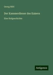 Cover von Der Kammerdiener des Kaisers