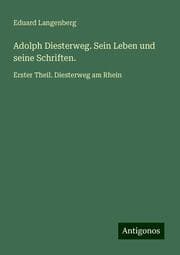 Cover von Adolph Diesterweg. Sein Leben und seine Schriften.