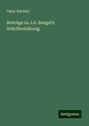 Cover von Beiträge zu J.A. Bengel's Schrifterklärung