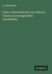 Cover von Ueber Johann Heinrich von Thünen's Gesetz vom naturgemäßen Arbeitslohne