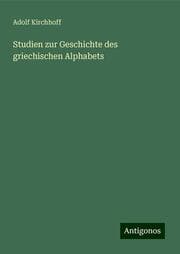 Cover von Studien zur Geschichte des griechischen Alphabets