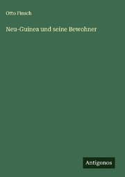Cover von Neu-Guinea und seine Bewohner