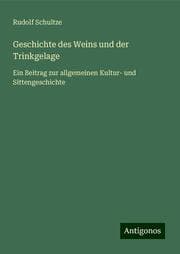 Cover von Geschichte des Weins und der Trinkgelage